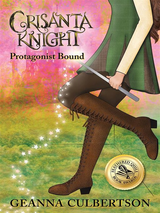 Title details for Crisanta Knight--Protagonist Bound by Geanna Culbertson - Available